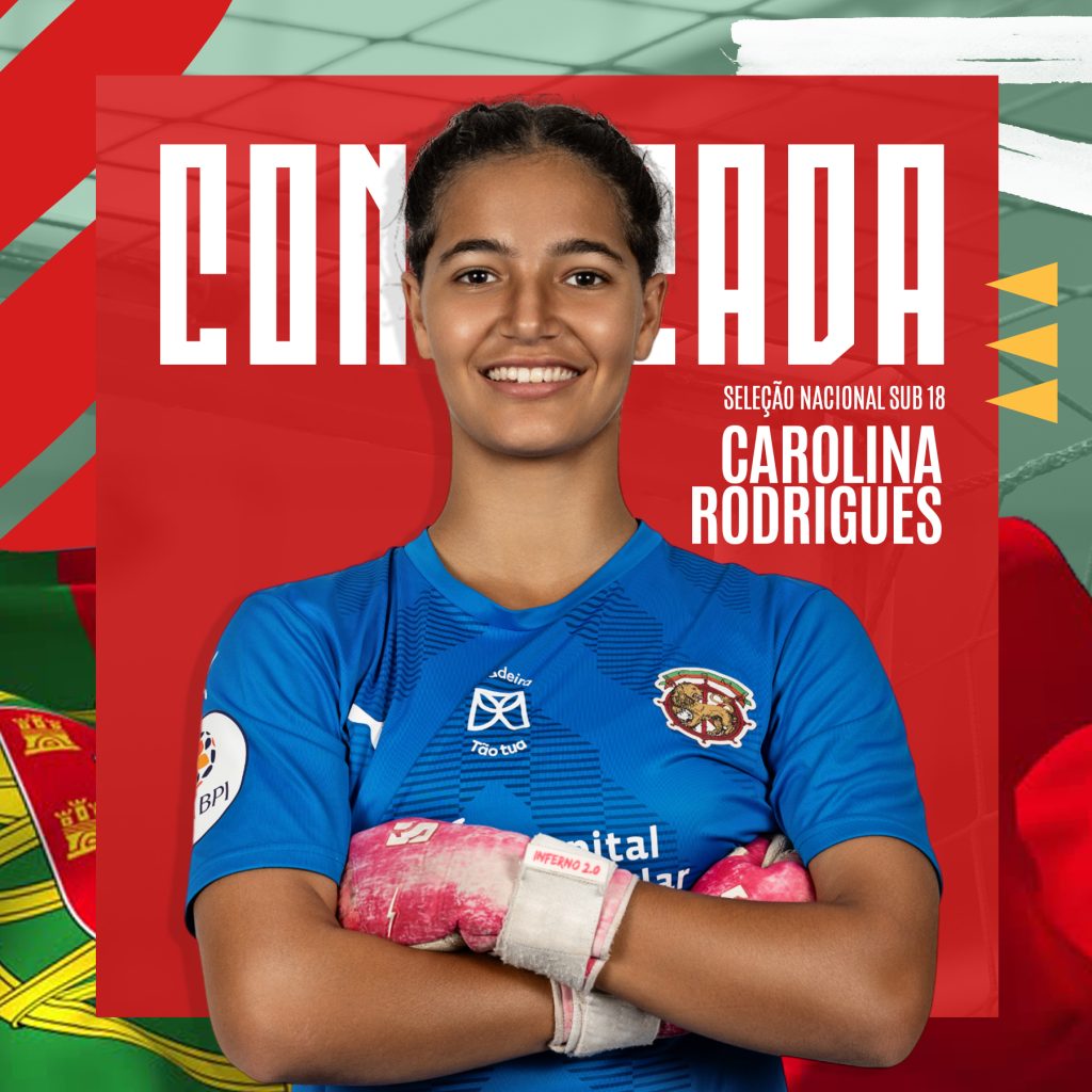 Carolina Rodrigues chamada às balizas da Seleção Nacional SUB18